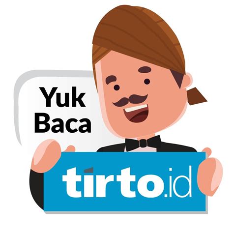 Tirto.ID - Jernih Mengalir Mencerahkan - balustradellc