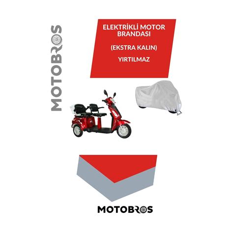 TL.Sıralama Motobros Elektrikli 3 Tekerli Tekerlekli 2 Kişilik Motor Motosiklet Koruma Brandası 1.