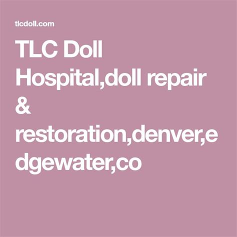 TLC Doll Hospital,doll repair - muktibox.com