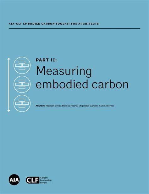 Tools for Measuring Embodied Carbon - Carbon … - raincitystudios.com