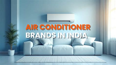 Top 10 Air Conditioner Brands in India - homeshop18.in - balustradellc