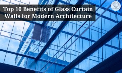 Top 10 Benefits of Glass Curtain Walls for Modern … - balustradellc