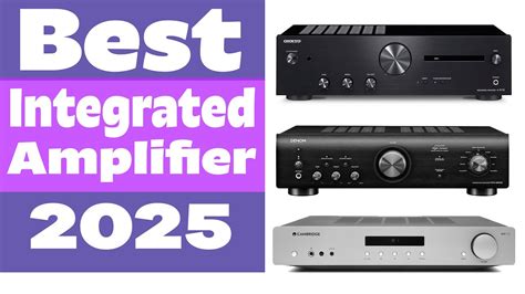 Top 10 Best Integrated Amplifiers Of 2025 - AudioHead - balustradellc