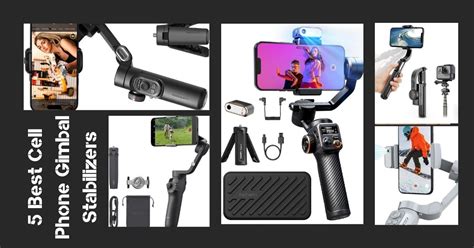 Top 10 Best Phone Gimbal Stabilizers (2024) - YDJ Blog - balustradellc