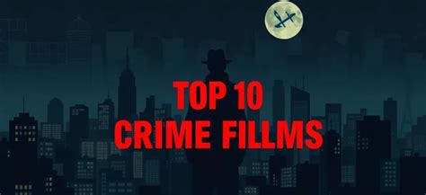 Top 10 Crime Films of 2024 - balustradellc