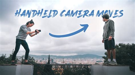 Top 10 HANDHELD Camera Moves For EPIC Shots! - balustradellc