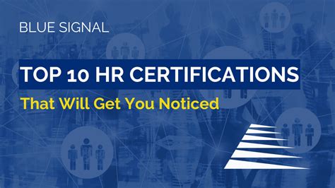 Top 10 HR Certifications That Will Get You Noticed - balustradellc