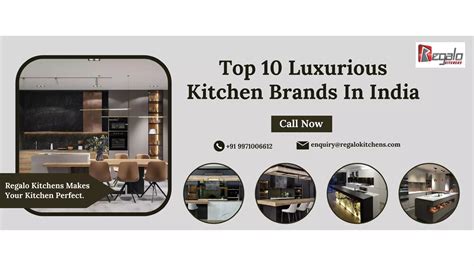 Top 10 Luxurious Kitchen Brand In India - Regalo Kitchens - balustradellc