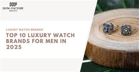 Top 10 Luxury Watch Brands for Men (2025 Guide) - balustradellc