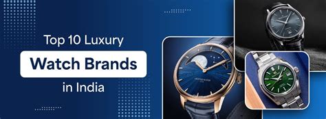 Top 10 Luxury Watch Brands in India - Time Avenue - balustradellc