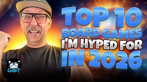 Top 10 Most Hyped Board Games in 2026 - balustradellc