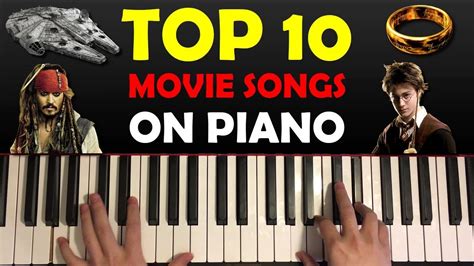 TOP 10 MOVIE THEME SONGS ON PIANO - YouTube