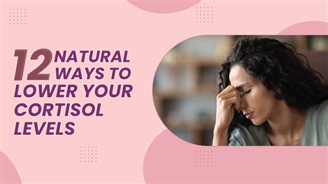 Top 10 Natural Ways to Lower Cortisol Levels - balustradellc