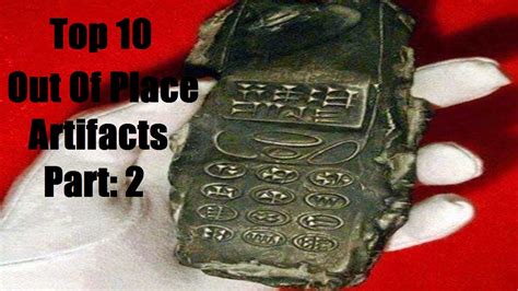 Top 10 Out of Place Artifacts Part: 2 - balustradellc