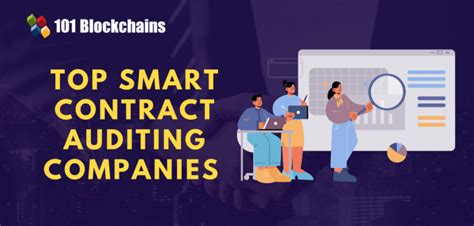 Top 10 Smart Contract Auditing Companies - coolestguyplanet.net