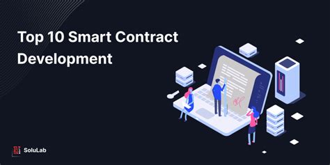 Top 10 Smart Contract Development Solutions Providers ... - coolestguyplanet.net