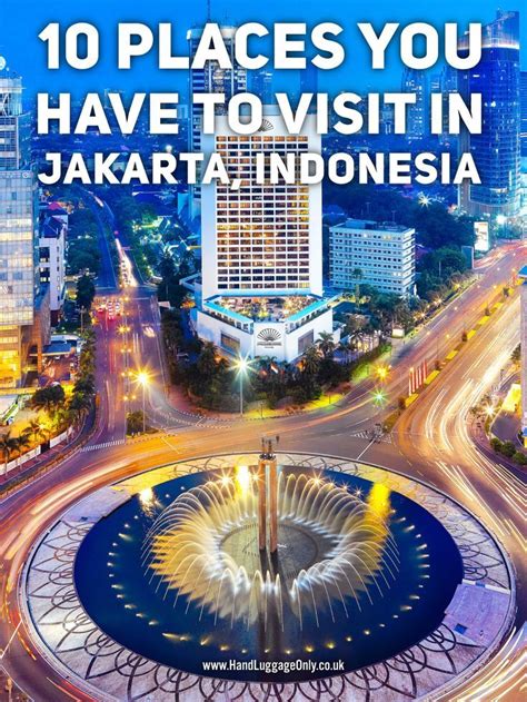 Top 10 Things To Do and Places to Visit in Jakarta - balustradellc
