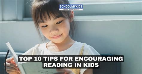 Top 10 Tips for Encouraging Reading in Kids - balustradellc
