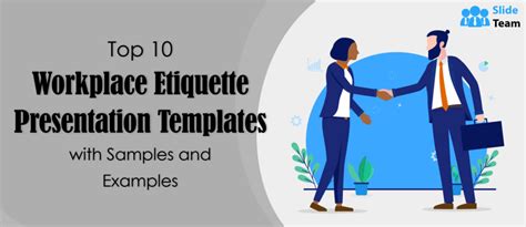 Top 10 Workplace Etiquette Presentation Templates … - balustradellc