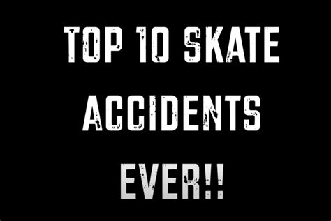 TOP 10 WORST Skate Accidents! *BLOOD ALERT