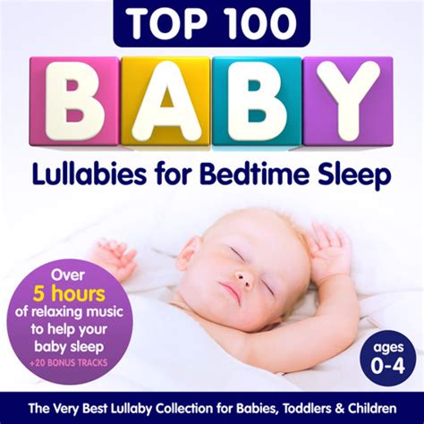Top 100 Baby Lullabies for Bedtime Sleep - Spotify - balustradellc