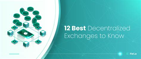 Top 12 Decentralized Exchanges (DEXs) to Know in 2025 - balustradellc