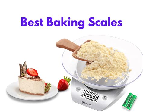 Top 14 Best Baking Scales for 2024- Most Accurate - balustradellc