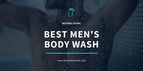 Top 15 Best Body Washes for Men in 2025 - The … - balustradellc