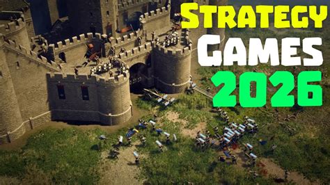 Top 15 Best Upcoming Strategy Games of 2026 (RTS, Tactical, Grand ... - balustradellc
