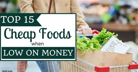 Top 15 Cheap Foods when Low on Money - balustradellc