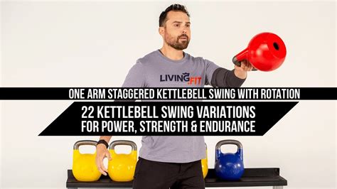 Top 22 Kettlebell Swing Variations For Power, Strength & Performance - balustradellc