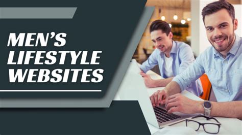 Top 23 Men’s Lifestyle Websites - Blogs You Should … - balustradellc