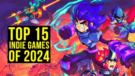 Top 25 Indie Games of 2024 - IndieGames - balustradellc