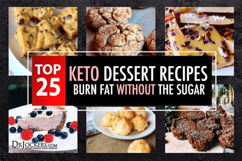 Top 25 Keto Dessert Recipes: Burn Fat Without the Sugar - balustradellc