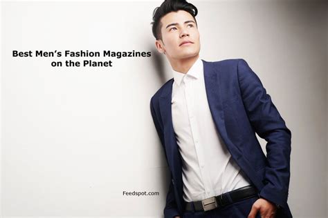 Top 25 Men's Fashion Magazines in 2026 - FeedSpot … - balustradellc