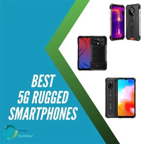 Top 3 Best 5G Rugged Smartphones In 2024 - Wholly … - balustradellc