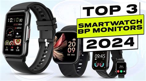 Top 3 BEST Smartwatch Blood Pressure Monitor - balustradellc