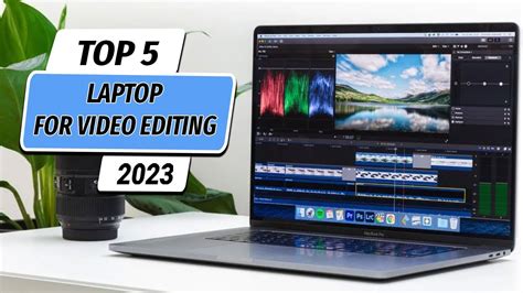 TOP 5: Best Video Editing Laptop 2023 - balustradellc