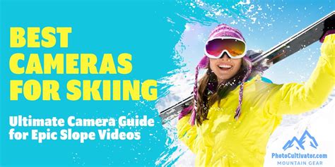 Top 5 Action Cameras for Skiing: Capture Epic Slopes Footage - balustradellc
