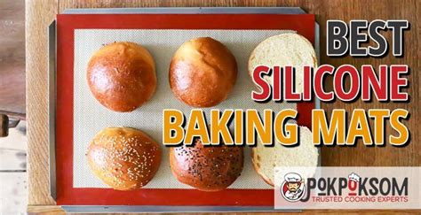 Top 5 Best Silicone Baking Mats Reviews in 2021 - Vinny's Bakery - balustradellc