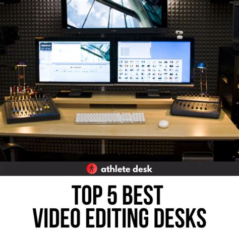 Top 5 Best Video Editing Desks (2022 Review) - balustradellc