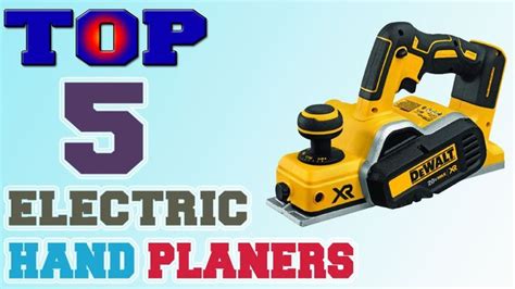 Top 5 Electric Hand Planers Review - balustradellc