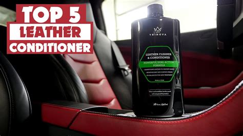 Top 5 Leather Conditioners For Auto Seats: Best Picks - balustradellc