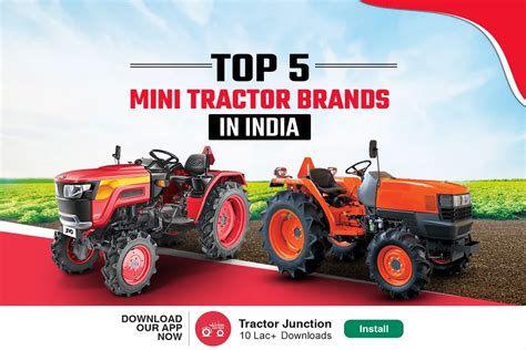 Top 5 Mini Tractor Brands in India: Features, Prices - balustradellc