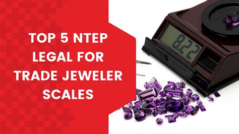 Top 5 NTEP Legal For Trade Jeweler Scales - balustradellc