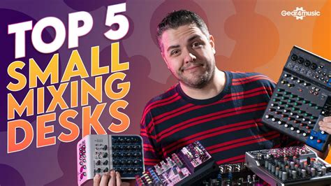 Top 5 Small Mixing desks of the Year - balustradellc