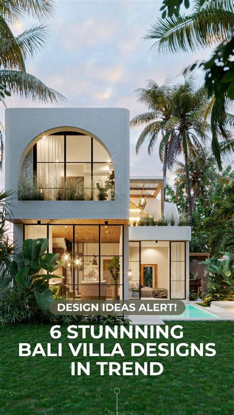 Top 6 Bali Villa Design Ideas for Your Dream Villa - balustradellc