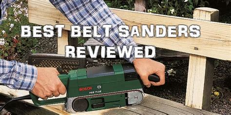 Top 7 Best Belt Sanders For DIY Enthusiasts and … - balustradellc