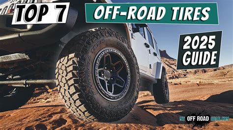 TOP 7 Off-Road Tires: Aggressive Performance, No … - balustradellc