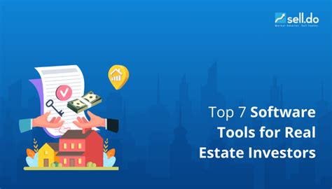 Top 7 Software Tools for Real Estate Investors - sell.do - balustradellc